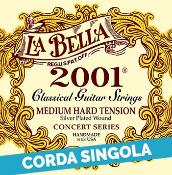 LA BELLA Corda singola La Bella per chitarra classica, modello 2001MED-HARD 2002MH Scalatura: 0335