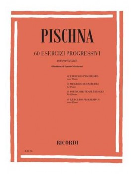 60 Esercizi Progressivi Per PianoforteDi J. Pischna