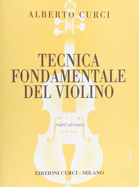 Tecnica Fondamentale Del Violino 2. Alberto Curci.