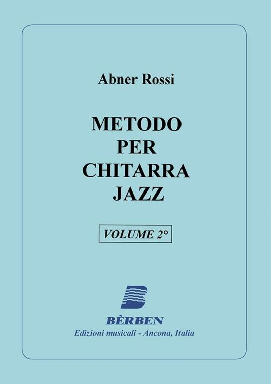 Abner Rossi Metodo per Chitarra  Jazz V.2