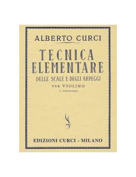 Curci Alberto Tecnica elementare del Violino1° posizione