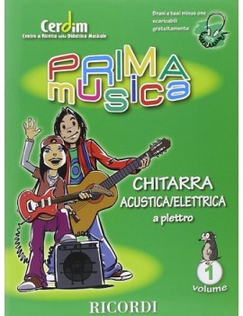 Primamusica : Chitarra Acustica/Elettrica  Vol.1
